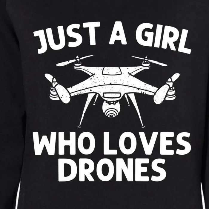 Cool Drone Drone Pilot Fpv Aerial Rc Racing Cute Gift Womens California Wash Sweatshirt