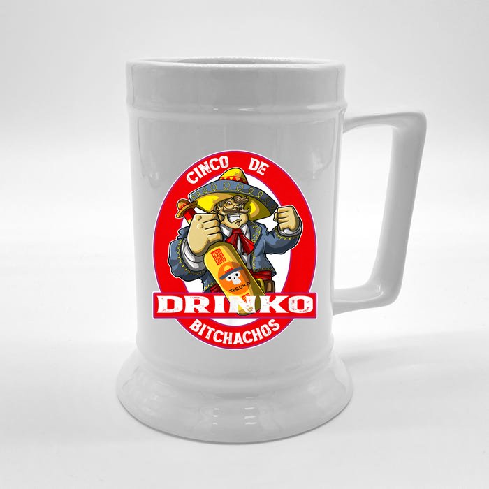 Cinco De Drinko Bitchachos Funny Cinco De Mayo Drinking Front & Back Beer Stein