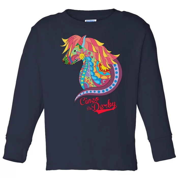 Cinco De Derby Mexican Kentucky Horse Race Toddler Long Sleeve Shirt