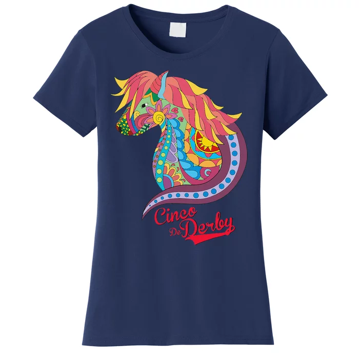 Cinco De Derby Mexican Kentucky Horse Race Women's T-Shirt