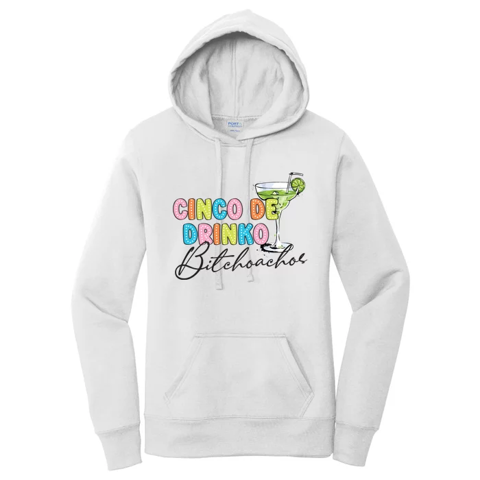 Cinco De Drinko Funny Cinco De Mayo Drinking Women's Pullover Hoodie