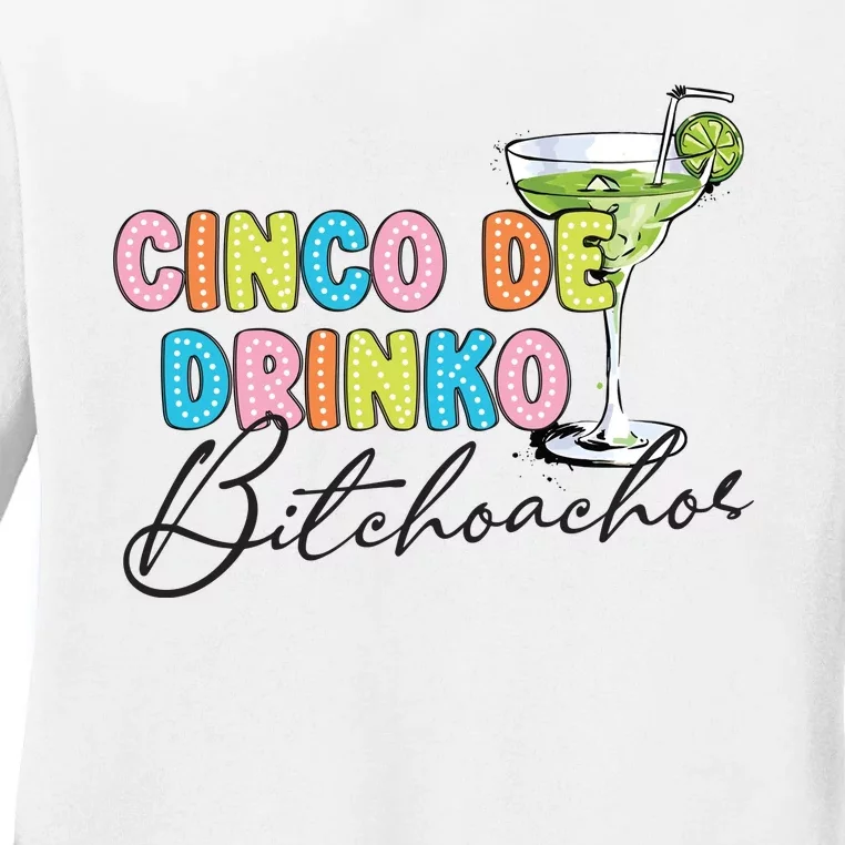 Cinco De Drinko Funny Cinco De Mayo Drinking Ladies Long Sleeve Shirt