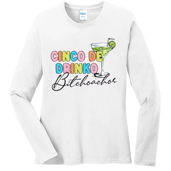 Cinco De Drinko Funny Cinco De Mayo Drinking Ladies Long Sleeve Shirt