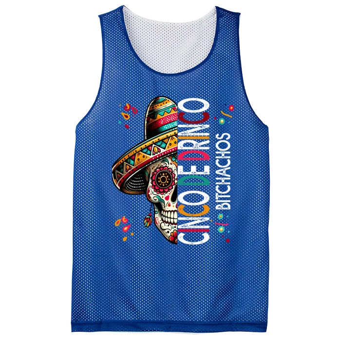 Cinco De Drinko Bitchachos Funny Cinco De Mayo Drinking Mesh Reversible Basketball Jersey Tank