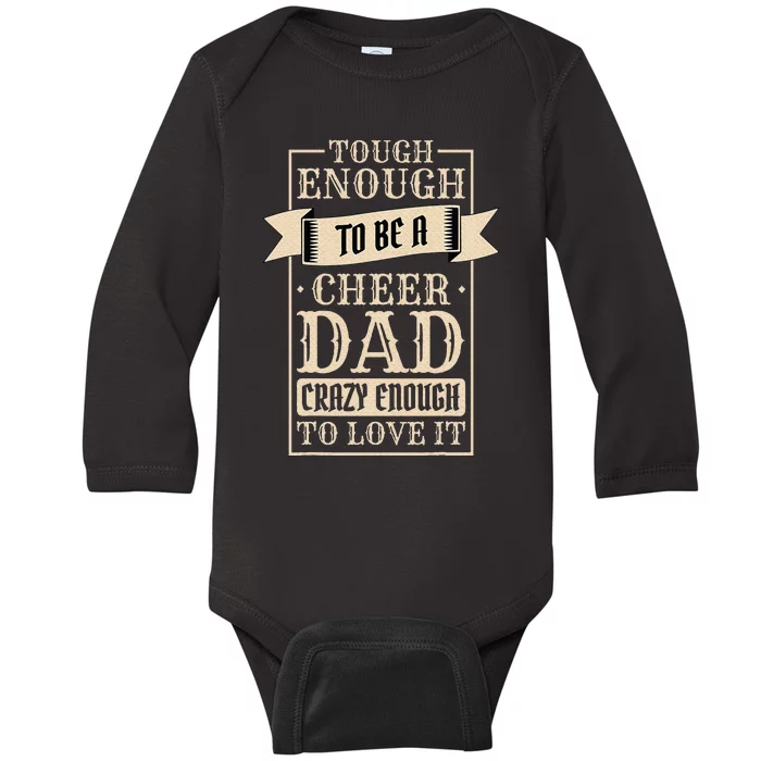 Cheer Dad Design for Cheerleading and Cheerleader Father Baby Long Sleeve Bodysuit