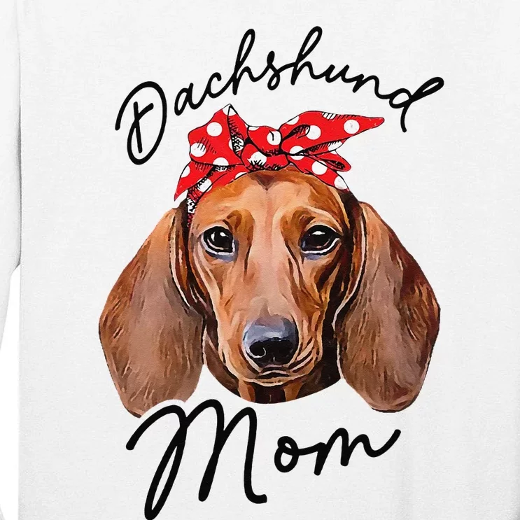 Cute Dachshund Doxie Wiener Dog Mom Tall Long Sleeve T-Shirt