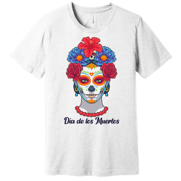 Celebrating Dia De Los Muertos Day Of The Day Premium T-Shirt