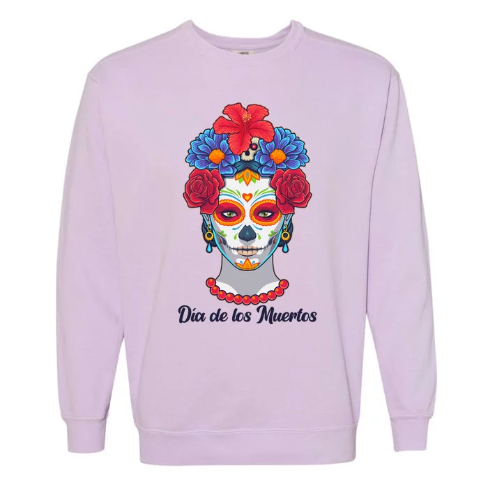 Celebrating Dia De Los Muertos Day Of The Day Garment-Dyed Sweatshirt