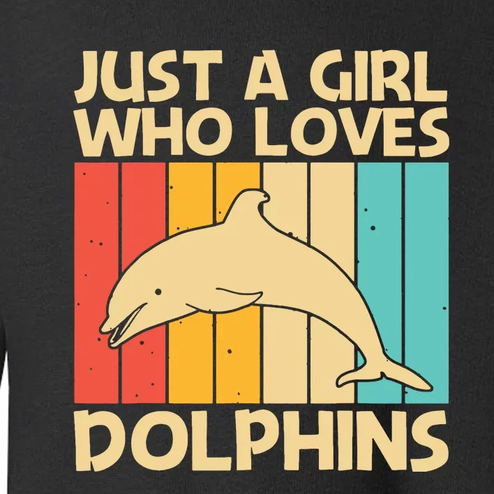 Cool Dolphin Design For Ocean Animal Dolphin Lover Toddler Sweatshirt