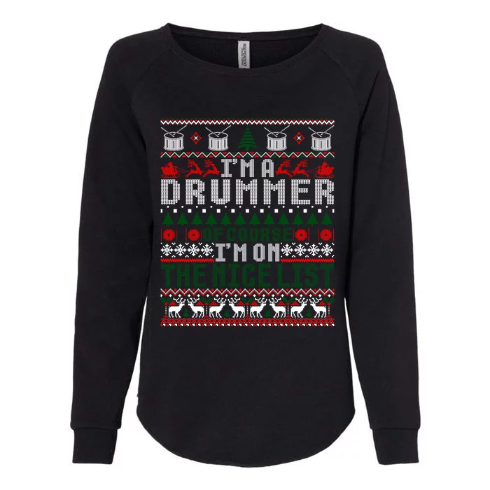 Christmas Drum Drummer Gift Ugly Xmas Sweater Gift Womens California Wash Sweatshirt