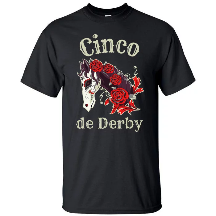 Cinco de Derby Horse Racing Tall T-Shirt