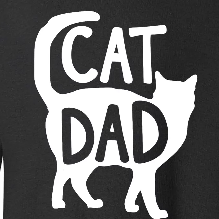 Cat Dad Daddy Cat Lovers Father's Day Gift Toddler Sweatshirt