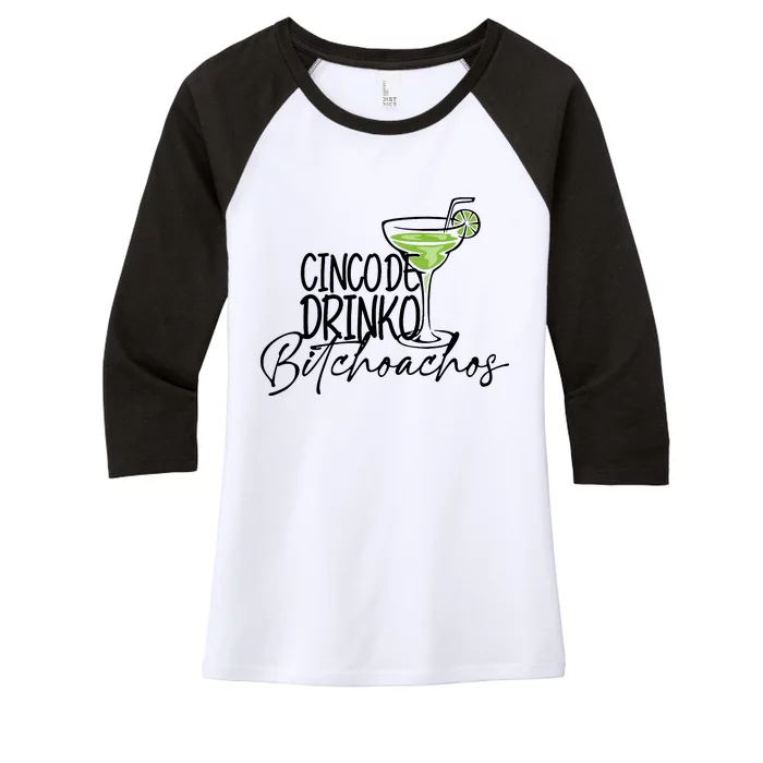 Cinco De Drinko Bitchachos Funny Cinco De Mayo Drinking Women's Tri-Blend 3/4-Sleeve Raglan Shirt