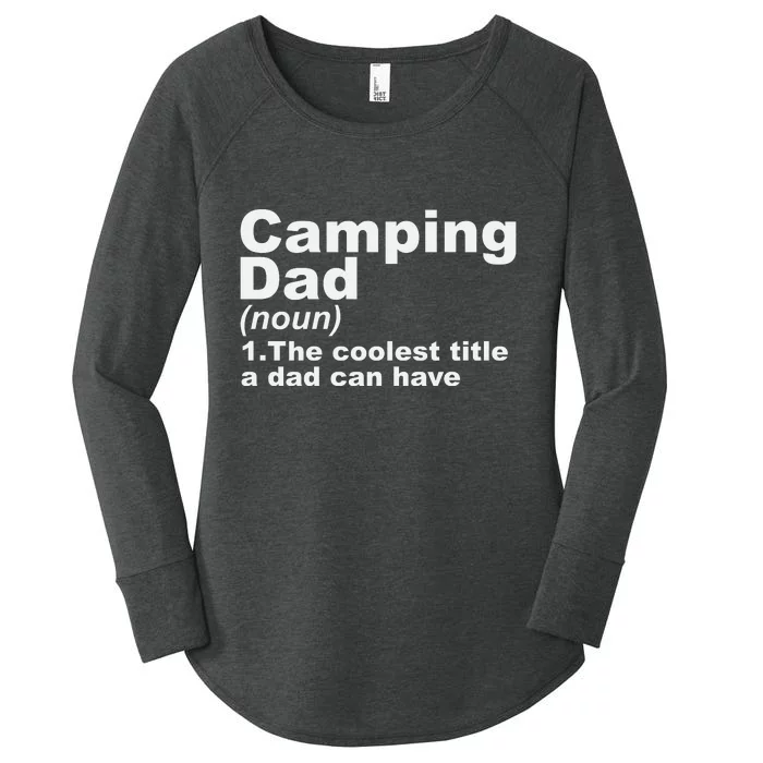 Camping Dad Definition Funny Hiking Adventure Fathers Day Gift Women's Perfect Tri Tunic Long Sleeve Shirt