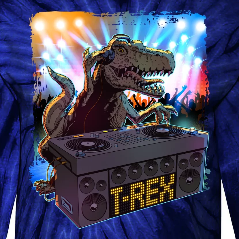 Cool DJ Dance Party TRex Dinosaur Tie-Dye Long Sleeve Shirt