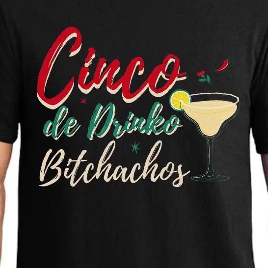 Cinco De Drinko Bitchachos Funny Drinking Mexican Pajama Set