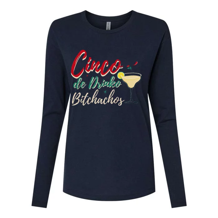 Cinco De Drinko Bitchachos Funny Drinking Mexican Womens Cotton Relaxed Long Sleeve T-Shirt