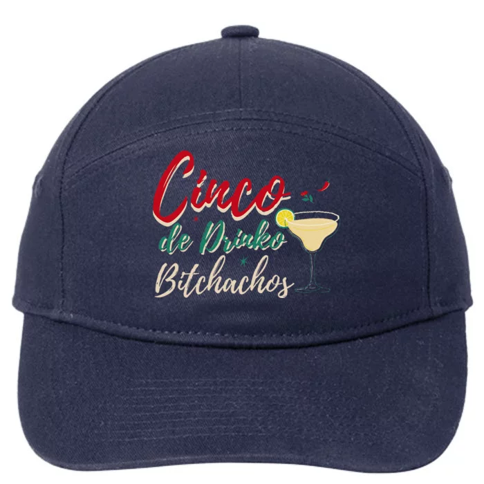 Cinco De Drinko Bitchachos Funny Drinking Mexican 7-Panel Snapback Hat