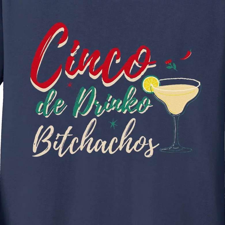 Cinco De Drinko Bitchachos Funny Drinking Mexican Kids Long Sleeve Shirt