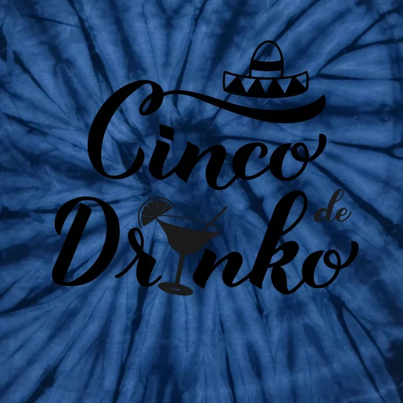 Cinco De Drinko Tie-Dye T-Shirt