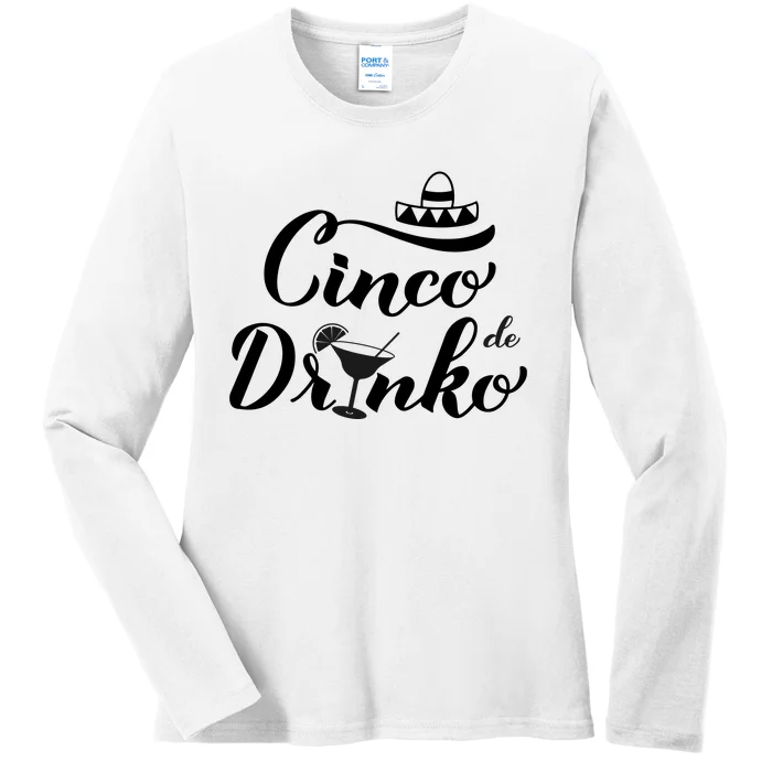 Cinco De Drinko Ladies Long Sleeve Shirt