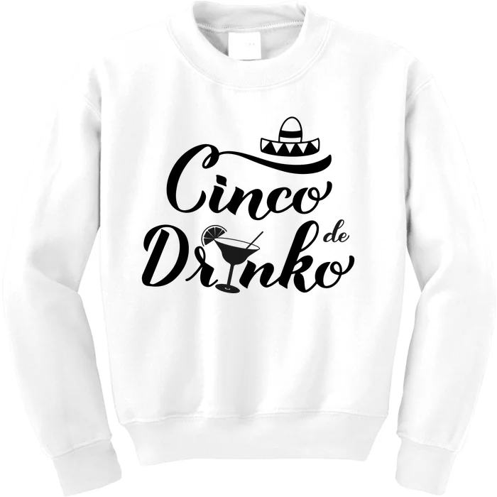 Cinco De Drinko Kids Sweatshirt