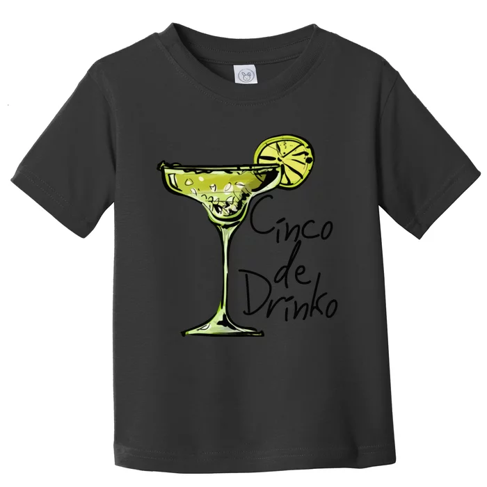 Cinco De Drinko Funny Cinco De Mayo Toddler T-Shirt