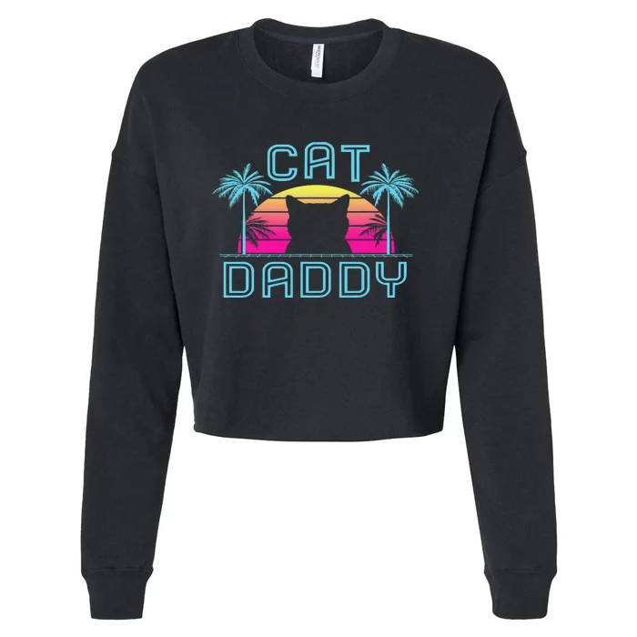 Cat Daddy Dad fathers day retro cat papa Cropped Pullover Crew