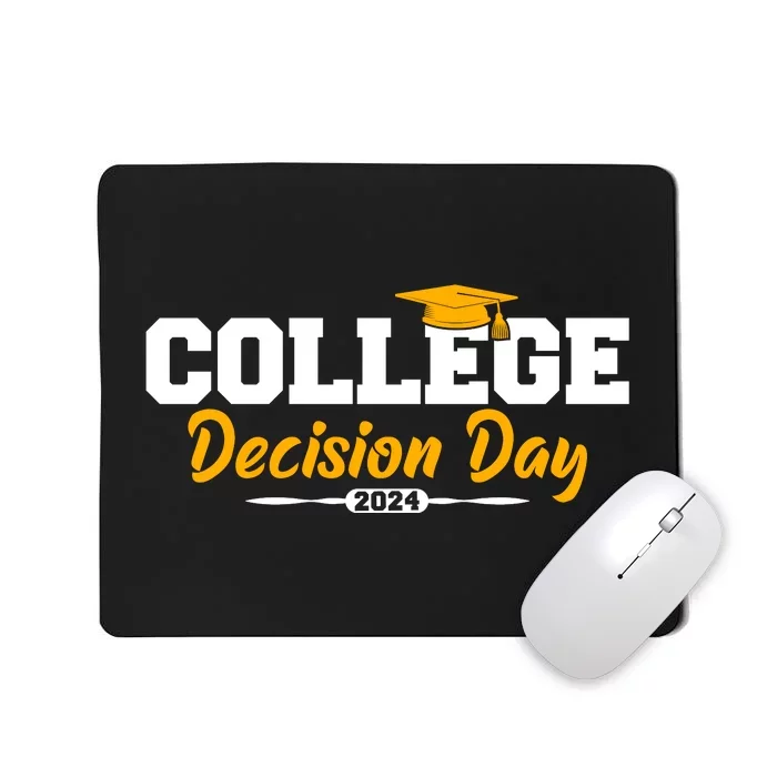 College Decision Day College Reveal Party Acceptance Student Mousepad