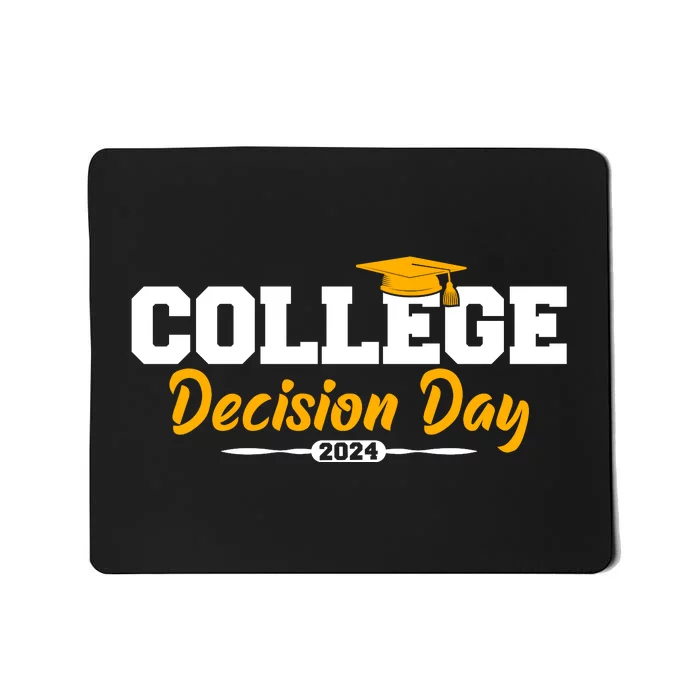 College Decision Day College Reveal Party Acceptance Student Mousepad