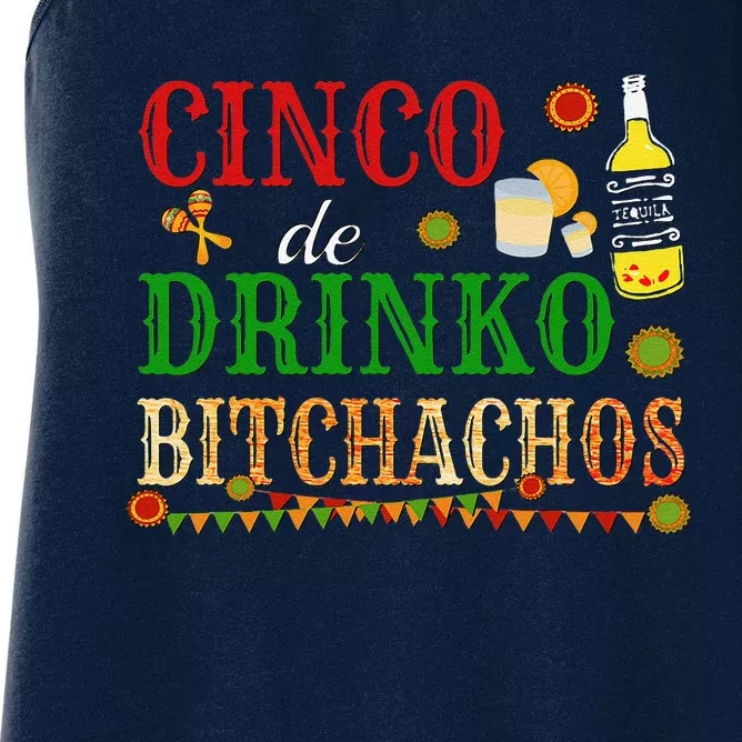 Cinco De Drinko Bitchachos Drinking Women's Racerback Tank