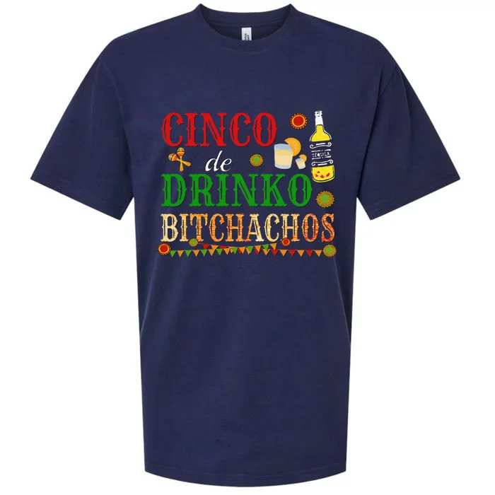 Cinco De Drinko Bitchachos Drinking Sueded Cloud Jersey T-Shirt