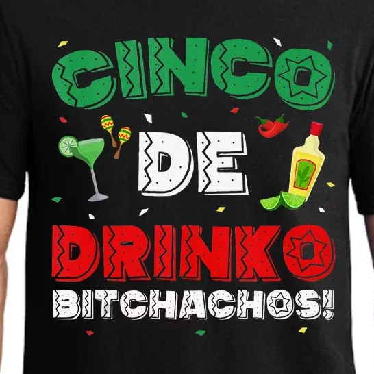 Cinco De Drinko Bitchachos Tequila Drinking Cinco De Mayo Pajama Set