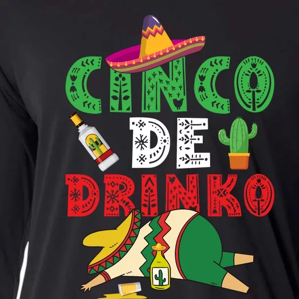 CINCO DE DRINKO Funny CINCO DE MAYO Cooling Performance Long Sleeve Crew