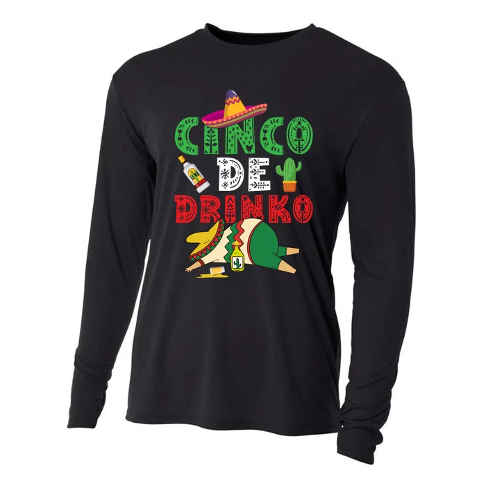 CINCO DE DRINKO Funny CINCO DE MAYO Cooling Performance Long Sleeve Crew