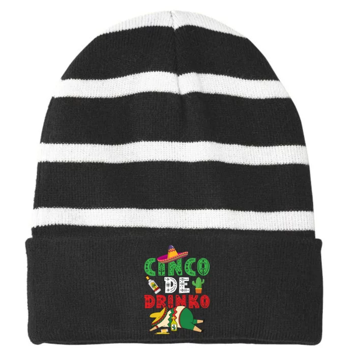 CINCO DE DRINKO Funny CINCO DE MAYO Striped Beanie with Solid Band