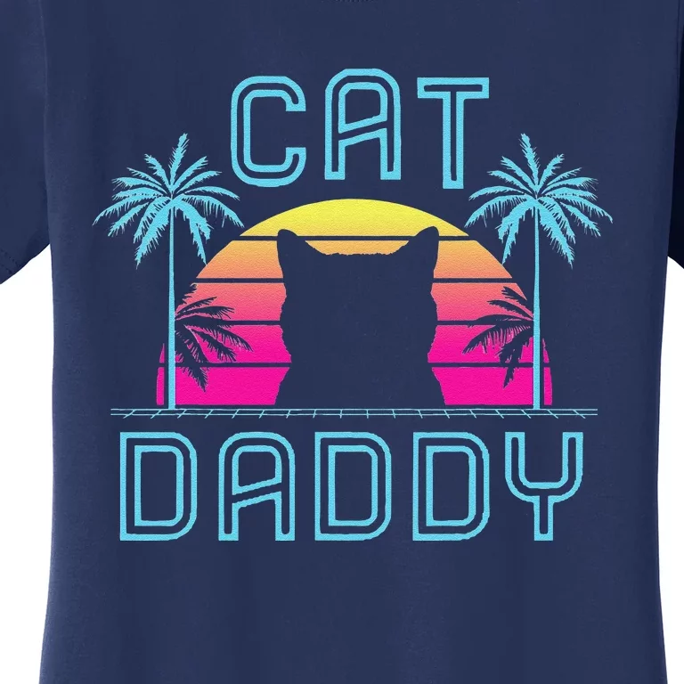 Cat Daddy Dad Fathers Day Retro Summer Cat Papa Women's T-Shirt