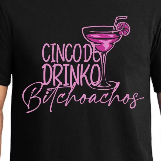 Cinco De Drinko Bitchachos Funny Cinco De Mayo Drinking Pajama Set