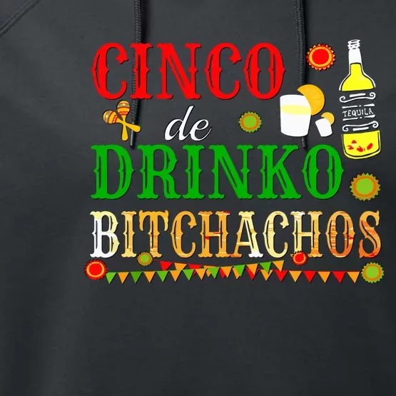 Cinco De Drinko Bitchachos Women Drinking Performance Fleece Hoodie