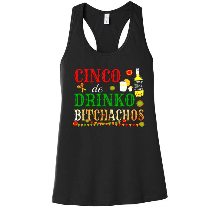 Cinco De Drinko Bitchachos Women Drinking Women's Racerback Tank