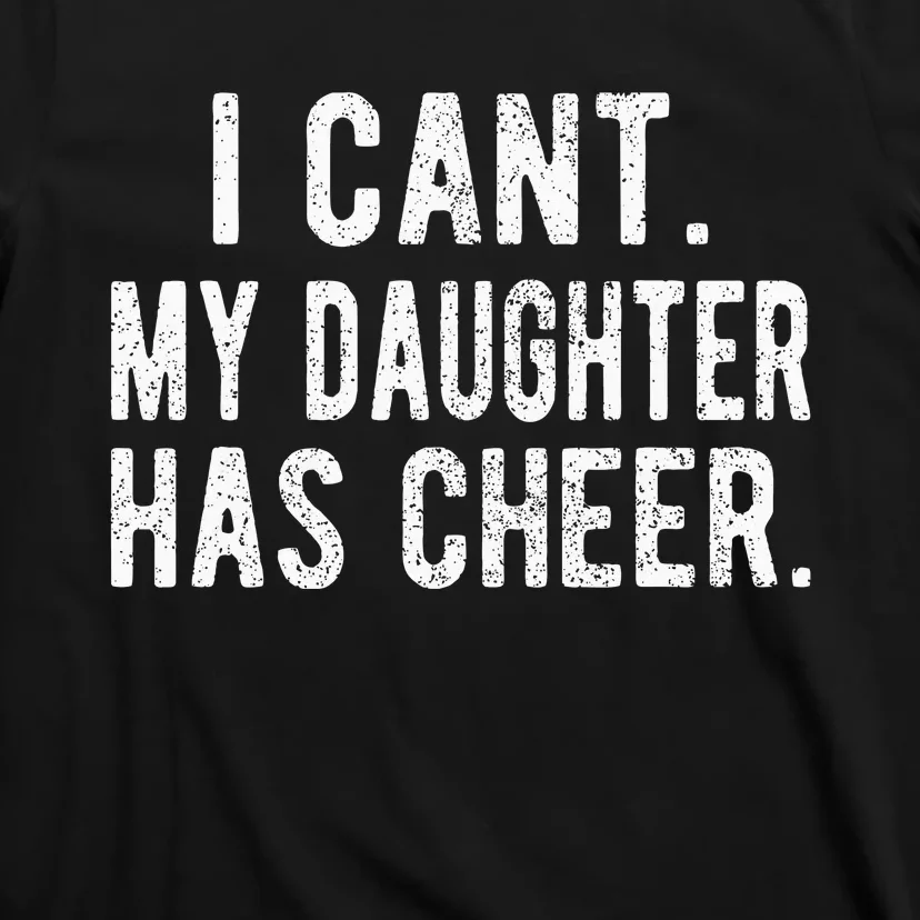 Cheer Dad Daughter Cheerleading FatherS Day Cheerleader T-Shirt