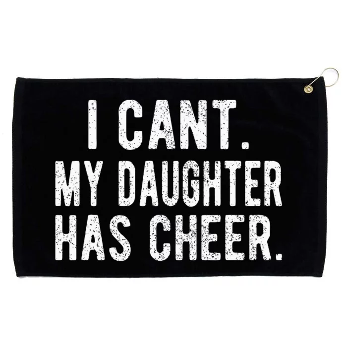 Cheer Dad Daughter Cheerleading FatherS Day Cheerleader Grommeted Golf Towel