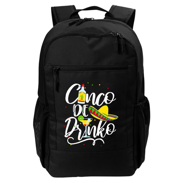 Cinco De Drinko Funny Cinco De Mayo Women 5 De Mayo Daily Commute Backpack