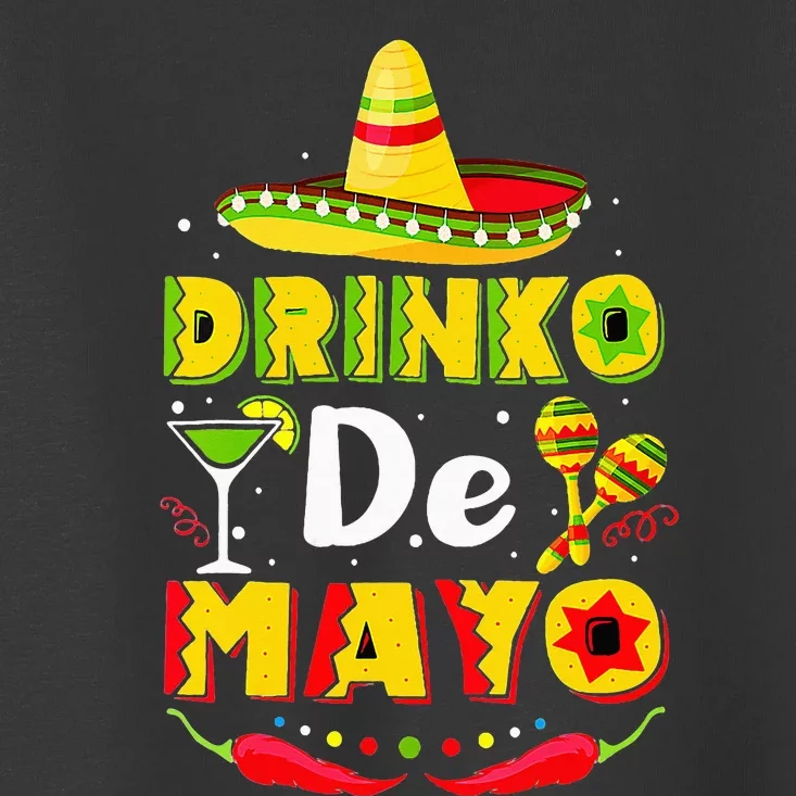 Cinco de Drinko Funny Cinco de Mayo Toddler T-Shirt