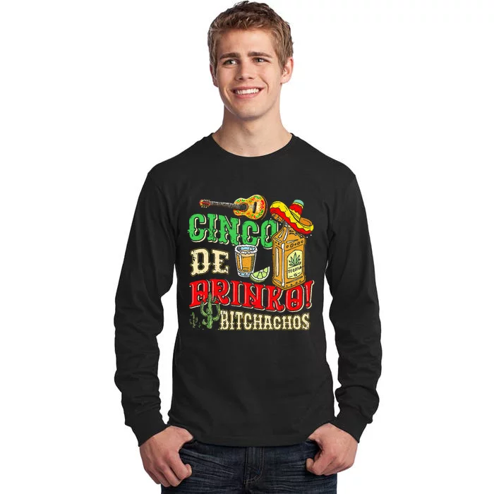 Cinco De Drinko Bitchachos Tequila Shots Funny Cinco De Mayo Tall Long Sleeve T-Shirt