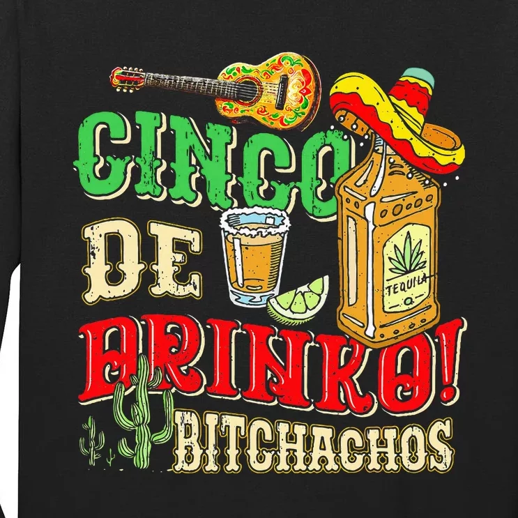 Cinco De Drinko Bitchachos Tequila Shots Funny Cinco De Mayo Tall Long Sleeve T-Shirt