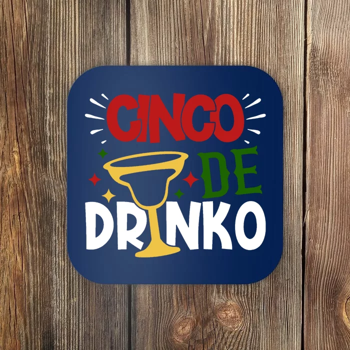 Cinco De Drinko Mexico Celebration Coaster