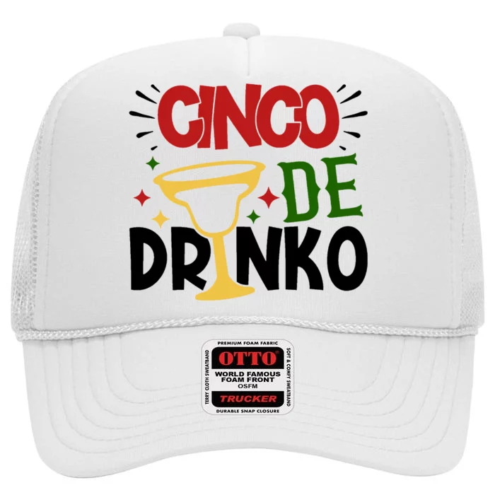 Cinco De Drinko Mexico Celebration High Crown Mesh Trucker Hat