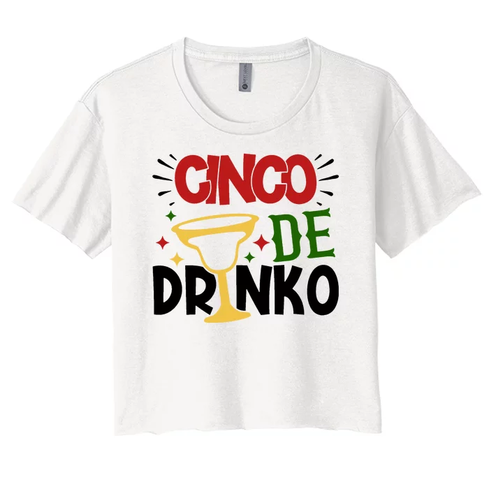 Cinco De Drinko Mexico Celebration Women's Crop Top Tee