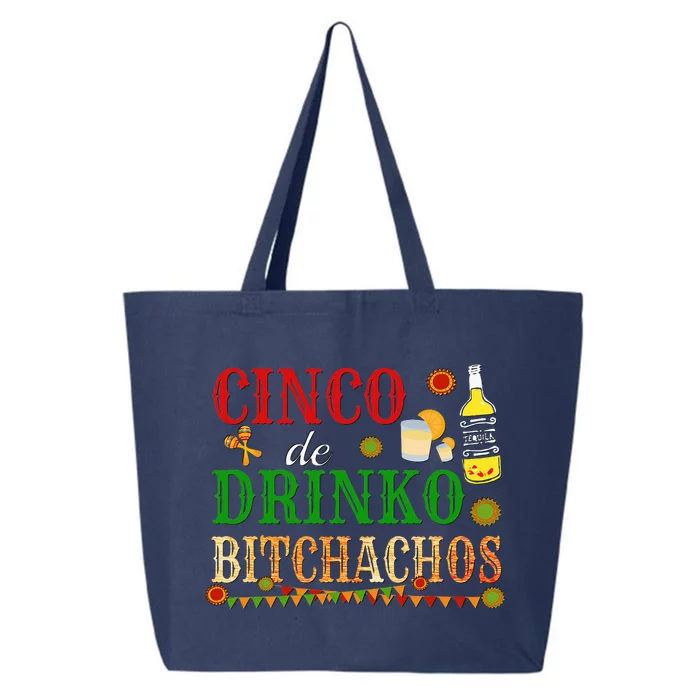 Cinco De Drinko Bitchachos Drinking 25L Jumbo Tote